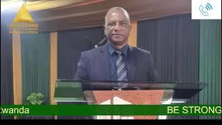 BE STRONG - preached on 9th November 2025 by LORD OVERTONE in Kigali, Rwanda