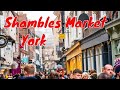 The Famous Shambles Market YORK Walking Tour 4K | YORK England Christmas Market | Travel MG|