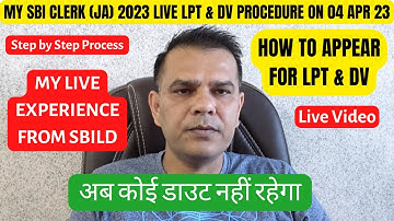 My SBI CLERK (JA) 2023  LPT AND  DOCUMENT VERIFICATION EXPERIENCE ON 04 Apr 23 #sbiclerk2023 #sbija