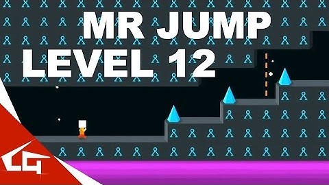 MR JUMP | LEVEL 12