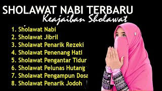 SHOLAWAT JIBRIL PENARIK REZEKI PALING DAHSYAT, Sholawat Nabi Muhammad SAW, Sholawat Jibril Merdu