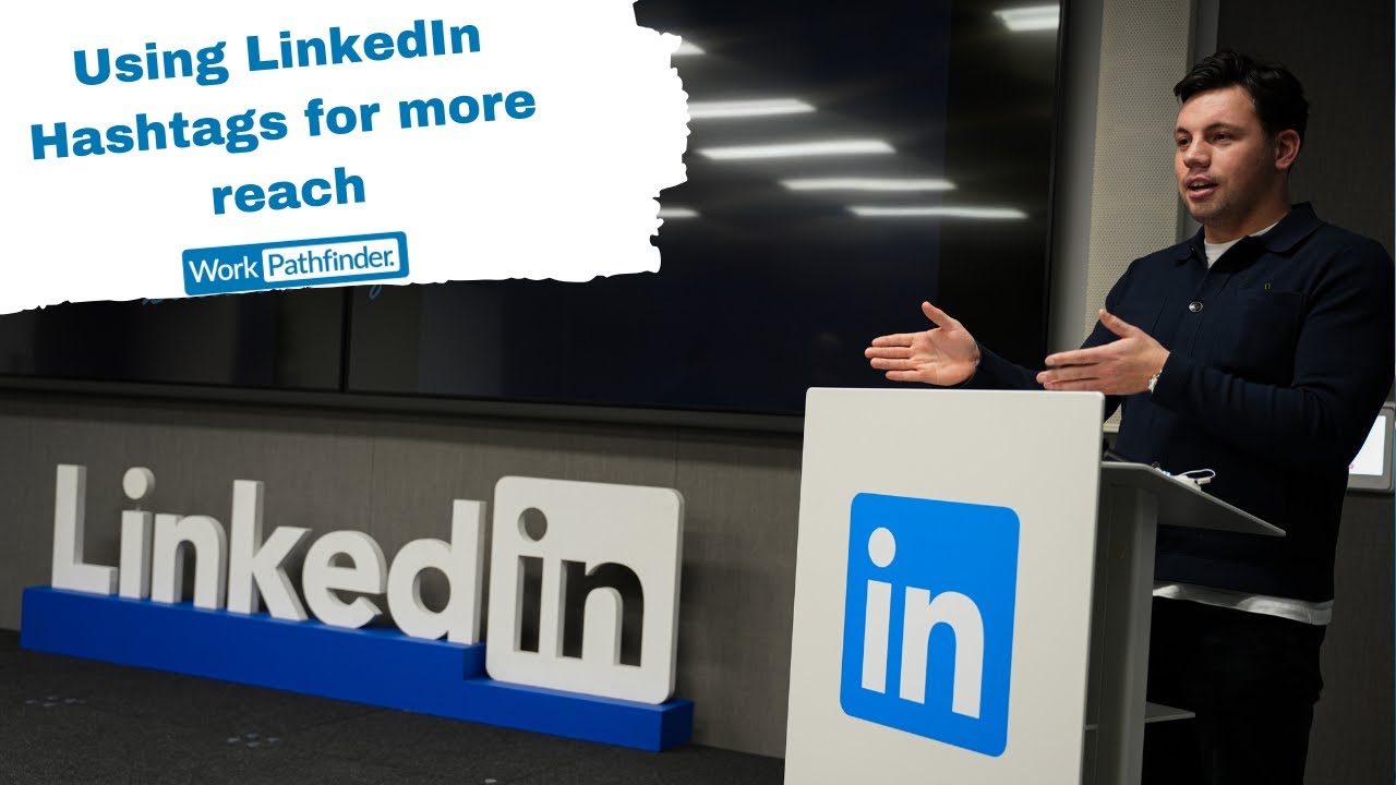 Using LinkedIn Hashtags For More Reach