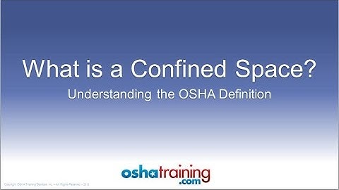 Free OSHA Training Tutorial - Identifying Confined Spaces