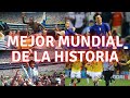 Cul ha sido el mejor mundial de la historia  top 5