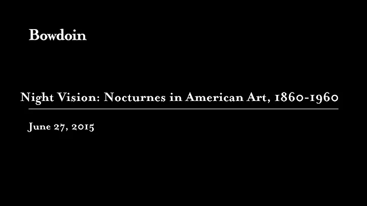 Barbara Haskell: "Night Vision: Nocturnes in Ameri...