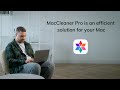MacCleaner Pro is an efficient solution for your Mac!
