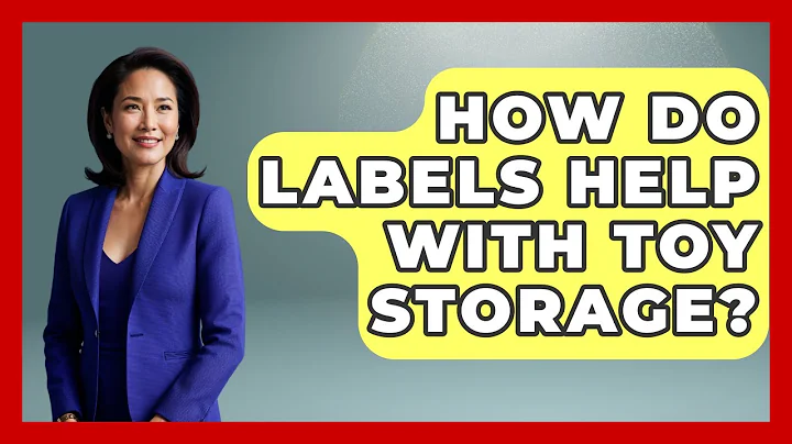 How Do Labels Help With Toy Storage? - Collectible Dolls and Toys