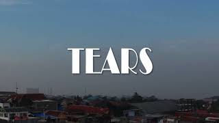 Tears - Clean Bandit feat. Louisa Johnson (Lirik Terjemahan Indonesia)