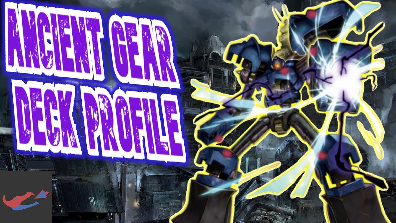 Yu-Gi-Oh! *IN DEPTH* Ancient Gear Deck Profile July 2020 - YouTube