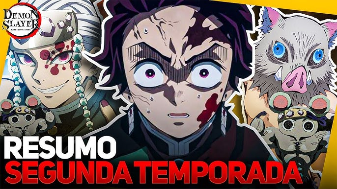 DEMON SLAYER 2 TEMPORADA COMPLETA!! ENTENDA O ARCO DO DISTRITO DA LUZ  VERMELHA DE KIMETSU NO YAIBA!! 