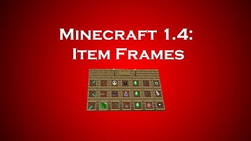 Minecraft 1.4: Item Frame
