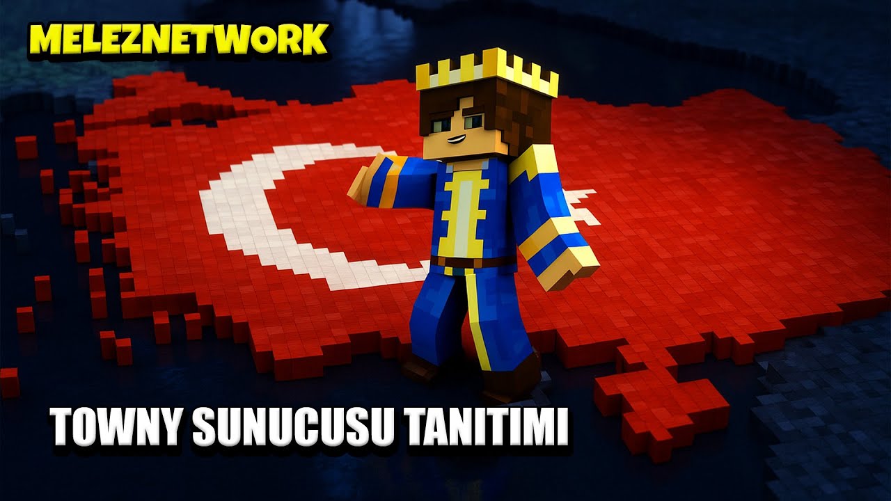 MİNECRAFT TOWNY KURUYORUZ - MelezNetwork - Minecraft Sunucu Tanıtımı