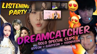 DREAMCATCHER (드림캐쳐) SPECIAL CLIP REACTION | SIYEON + GAHYEON + YOOHYEON | LISTENING PARTY 