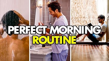 The Perfect Morning Routine Every Man Should Do Science Based