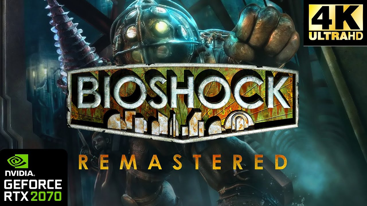 BioShock Remastered (2015) - PC 4K Ultra HD 144 Hz Gameplay (NVIDIA ...
