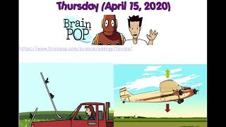 Thursday (2020 0416) BrainPop Forces Video and Quiz