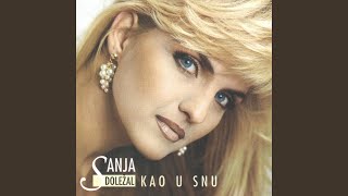 Video thumbnail of "Sanja Doležal - Ti Ne Znaš Da Te Sanjam"