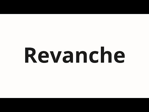 How to pronounce Revanche