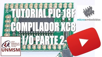 Tutorial PIC 18F XC8  I O (Parte II)