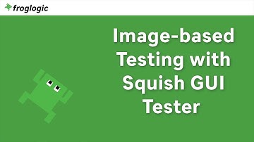 Image-based Testing with Squish GUI Tester