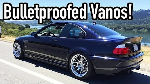 S54 VANOS REBUILD (Everything you need)