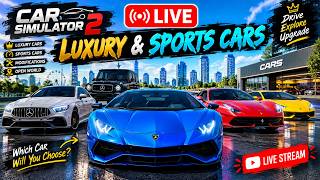 🔥 LIVE: Car Simulator 2 – LUXURY & SPORTS CARS 🚗💨 | Supercar Driving & Gameplay #live #carsimulator2 screenshot 2
