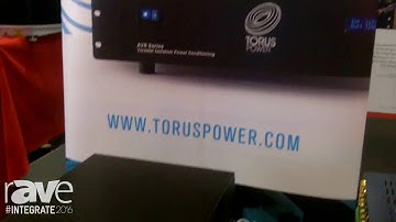 Integrate 2016: Torus Power Exhibits the TOT Series Torodial Isolation Power Amp Units