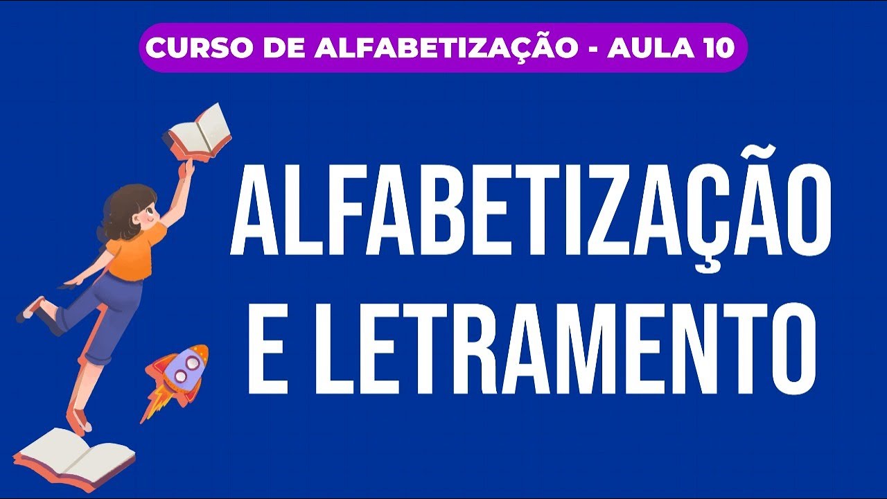 Letramento E Alfabetização