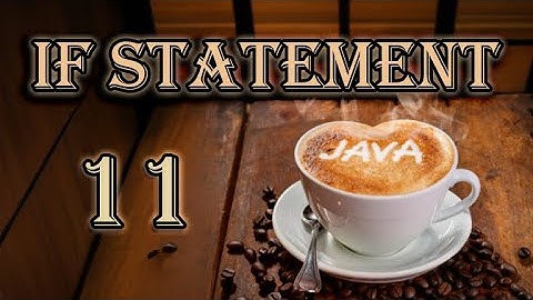 If Statement - Java Tutorial | #11