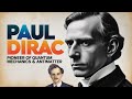 Paul Dirac The Mathematician Who Pioneered Quantum Mechanics And Predicted Antimatter 1902 1984 Paul Dirac The Mathematician Who Pioneered Quantum Mechanics And Predicted Antimatter 1902 1984