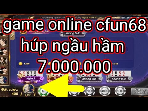 #1 game online cfun68 ngầu hầm bull bull húp7.000.000 dễ dàng và ngon lành Mới Nhất