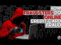 How Credit Card Fraudsters Do Online Credit Card Fraud | How To Defend Against Credit Card Fraud