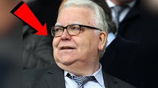 RIP Legend Bill Kenwright Last video Before Died | He said It ALL