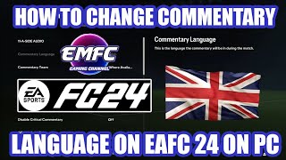 How to change Commentary Language in EAFC 24 PC