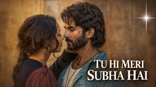 ✨Tu Hi Meri Subha Hai💞|💖Heart Touching Love Song | Bollywood Style#bollywoodsongs#romanticsong#new screenshot 4
