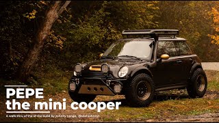 Building Pepe The Mini Cooper (lifted Mini)