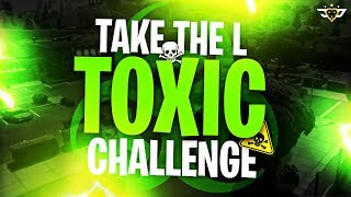 THE “TAKE THE L” TOXIC CHALLENGE! TIM, CIZZORZ, AND I ARE BAD PEOPLE! (Fortnite: Battle Royale)