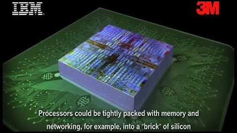 3M and IBM to Develop New Types of Adhesives to Create 3D Semiconductors