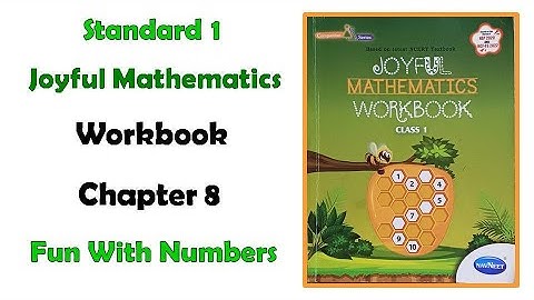 Class 1 Joyful Mathematics Workbook chapter 8 Fun with Numbers #std1