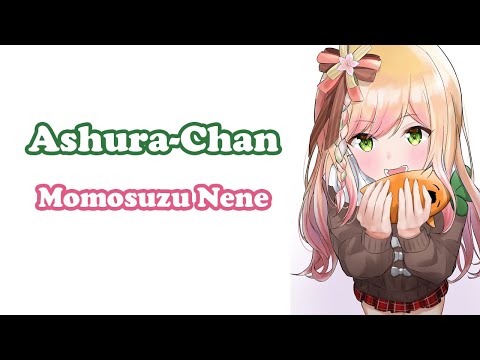 [Momosuzu Nene] - 阿修羅ちゃん (Ashura-Chan) / Ado