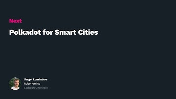 Polkadot Decoded 2021: Polkadot for Smart Cities