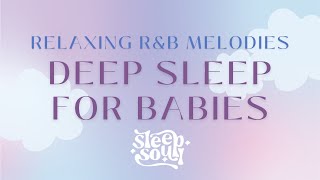 R&B Baby Sleep Music & Lullabies: Sleep Soul - Deep Sleep for Babies (Official Audio) screenshot 5