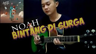 Noah - Bintang Di Surga - Akustik cover | Instrumental   Lirik - Gurih Banget😄