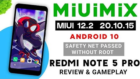 MIUI 12.2 MIX 20.10.15 FOR REDMI NOTE 5 PRO | ANDROID 10 | SAFETY NET PASSED WITHOUT ROOT | REVIEW