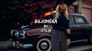 Otilia - Bilionera (Lyrics)_Full-HD