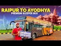 Raipur to ayodhya in manish travels sleeper bus