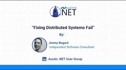 .NET at NOON: Fixing Distributed Systems Fail - 2024 February Session