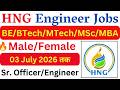 HNG New Engineer Vacancy 2026 | Latest Government Engineer Jobs | All India Technical Jobs 2026 |