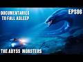 WHAT MONSTERS RULE THE ABYSS TODAY? | Calming Documentary For Sleep EPS06