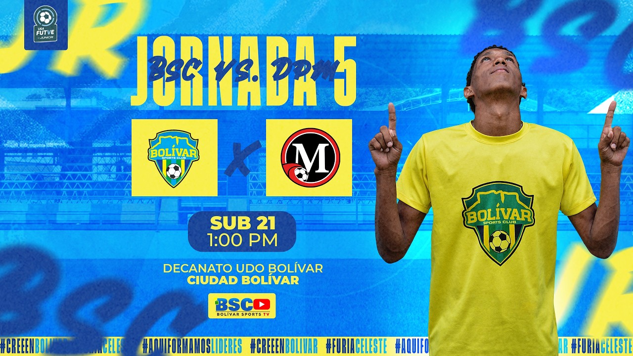 BOLÍVAR SC VS DEPORTIVO MIRANDA JORNADA 5 | LIGA FUTVE JUNIOR 2026 ...